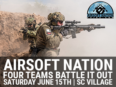 Operation: Airsoft Nation 2024 - June 15th @ SC Village in Corona, CA (Force: Empire of Dust)