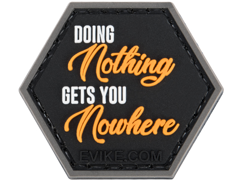 Operator Profile PVC Hex Patch Catchphrase Series 6 (Model: Doing Nothing Gets You Nowhere)