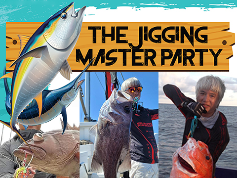 FISHING.EVIKE X Jigging Master Party Event August 10th, 2024 1pm~6pm Saturday