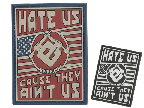 Evike.com Hate Us Cause They Ain't Us PVC Morale Patch 