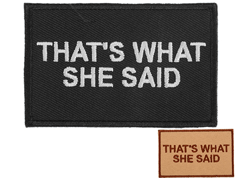 Griffon Industries That's What She Said Hook and Loop Patch (Color: Black)