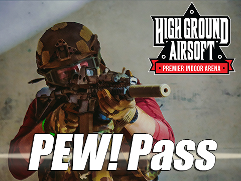 High Ground Airsoft PEW! Pass 