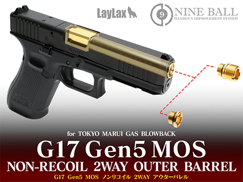 Laylax Nine Ball Non-Recoil Two-Way Outer Barrel for Elite Force GLOCK 17 Gen. 5 MOS Gas Blowback Airsoft Pistols 