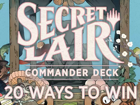 Magic: The Gathering Secret Lair: 20 Ways to Win Commander Deck