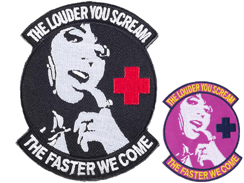 The Louder You Scream, the Faster We Come Moral Velcro Patch