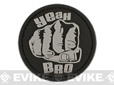 Rubberized PVC Yeah Bro Tactical Patch - Black